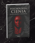 PSYCHOLOGIA CIENIA-SZTUKA WPŁYWU I UWODZENIA